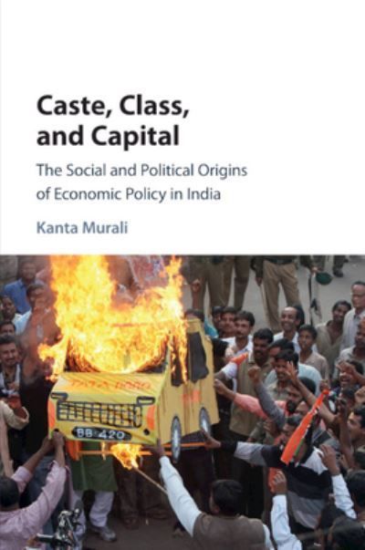 Caste, Class, and Capital By Kanta Murali 9781316608173 (Paperback)