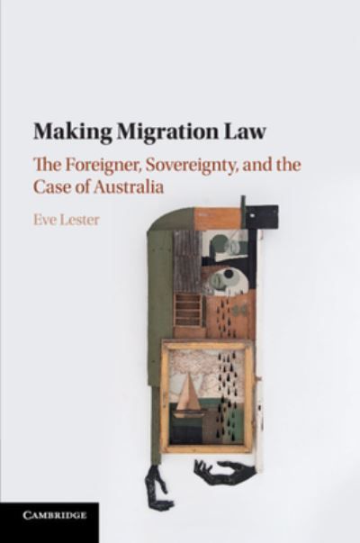 Making Migration Law By Eve Lester 9781316625767 (Paperback)