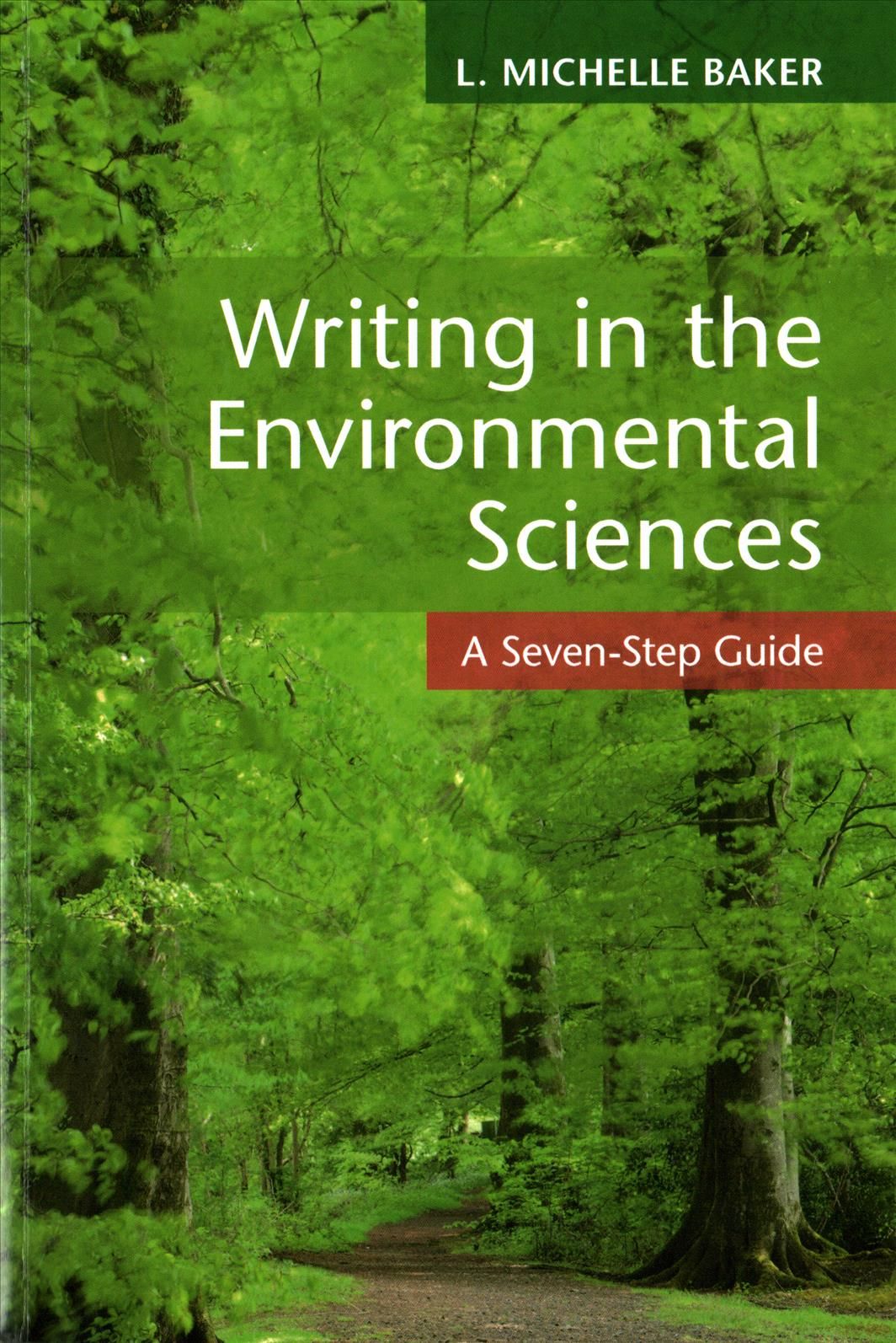 Writing in the Environmental Sciences By L. Michelle Baker (Paperback)