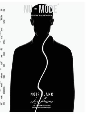 "Noir Blanc" No.12 The Exhibition Edition By Nu-Mode ́ Magazine