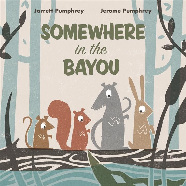 Somewhere in the Bayou By Jarrett Pumphrey, Jerome Pumphrey (Hardback)