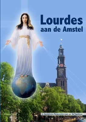 Lourdes aan de Amstel By El-Fers 9781326137762 (Paperback)