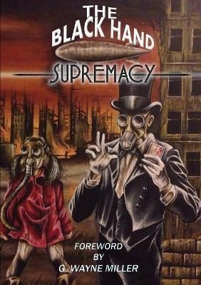 Black Hand Supremacy By Press 9781326141387 (Paperback)