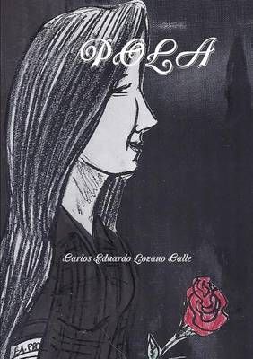 Pola By Carlos Eduardo Lozano Calle 9781326144616 (Paperback)