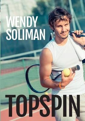 Topspin By Wendy Soliman 9781326174972 (Paperback)