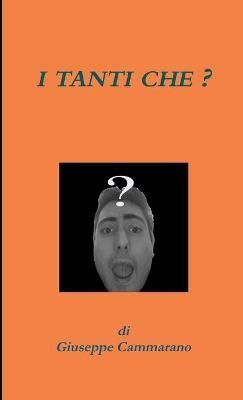 I Tanti Che? By Cammarano 9781326182601 (Paperback)