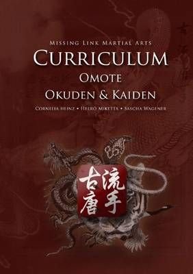 Missing Link Martial Arts - Curriculum By Heero Miketta 9781326255824