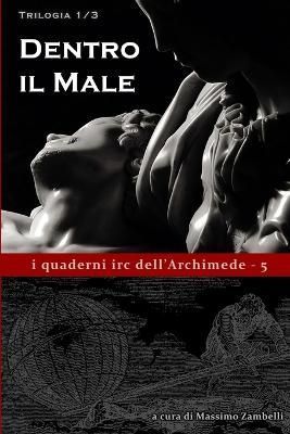 Dentro il male By Zambelli 9781326282646 (Paperback)