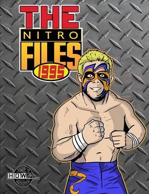 The Nitro Files: 1995 By James Dixon 9781326388393 (Paperback)