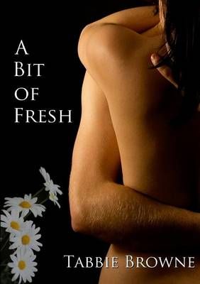 A Bit of Fresh By Tabbie Browne 9781326470852 (Paperback)