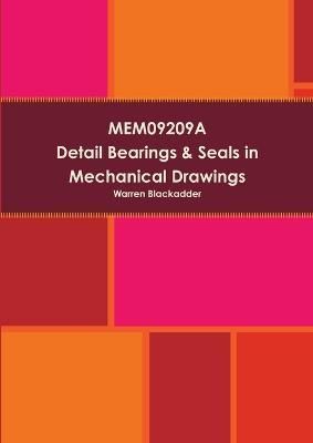 Mem09209a Detail Bearings& Seals in Mechanical Drawings 9781326472269