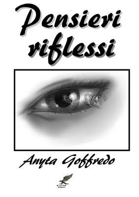 Pensieri Riflessi By Anyta Goffredo 9781326480370 (Paperback)