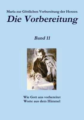 Die Vorbereitung - Band 11 9781326481254 (Paperback)