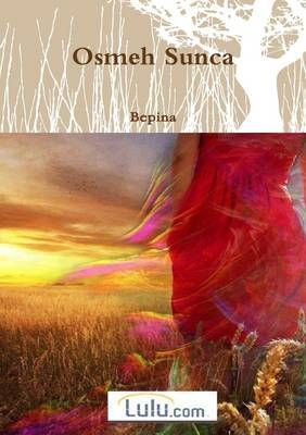 Osmeh Sunca By Pincic, Bepina 9781326513023 (Paperback)