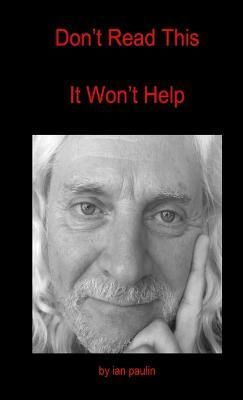 Don't Read This - It Won't Help By Paulin 9781326535537 (Paperback)