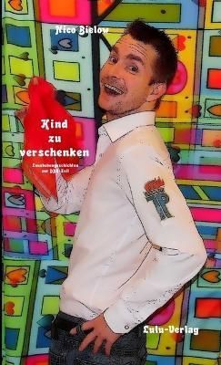 Kind zu verschenken (Taschenbuch) By Bielow 9781326553975 (Paperback)