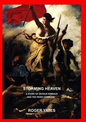 Storming Heaven By Roger Yates 9781326601010 (Paperback)