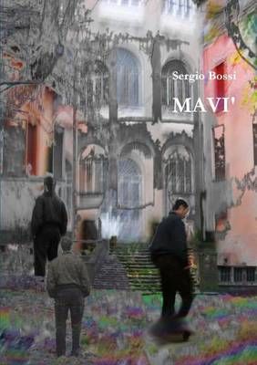 Mavi' By Sergio Bossi 9781326604561 (Paperback)