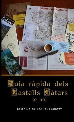 Guia Ràpida Dels Castells Càtars (O No) 9781326622923 (Paperback)