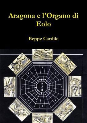 Aragona e L'organo Di Eolo By Beppe Cardile 9781326624293 (Paperback)
