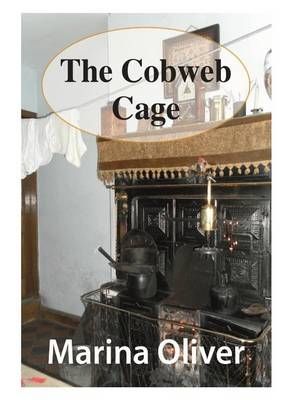 The Cobweb Cage By Marina Oliver 9781326865092 (Paperback)