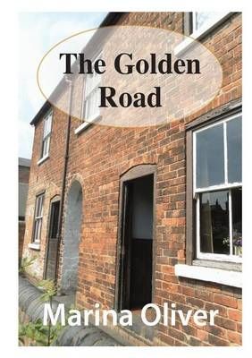 The Golden Road By Marina Oliver 9781326865160 (Paperback)