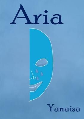 Aria By Yanaisa 9781326870324 (Paperback)