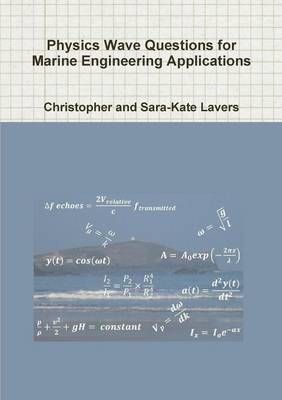 Physics Wave Questions for Marine Engineering Applications (Paperback)