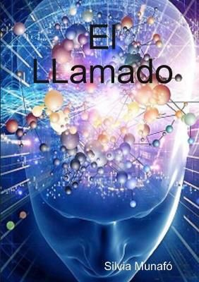 El Llamado By Silvia Munafo 9781326941482 (Paperback)