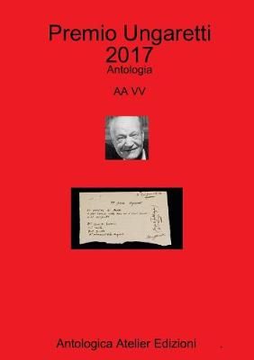 Premio Ungaretti 2017 By Aa VV 9781326951634 (Paperback)