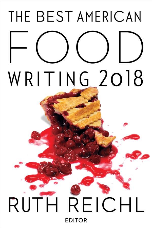 The Best American Food Writing 2018 By Silvia Killingsworth