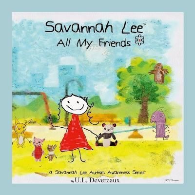Savannah Lee By U L Devereaux (author), Savannah Lee Monroe (other)