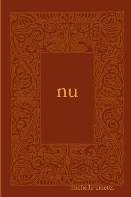 Nu By michelle cinetta 9781329092310 (Paperback)