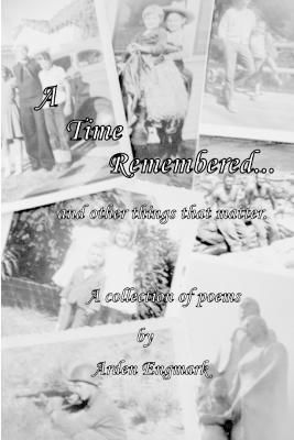 A Time Remembered By Arden Engmark 9781329175495 (Paperback)