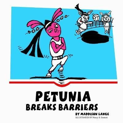 Petunia Breaks Barriers By Lange 9781329184794 (Paperback)