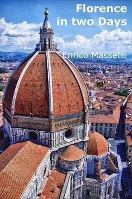 florence in two days By Massetti, Enrico 9781329191365 (Paperback)