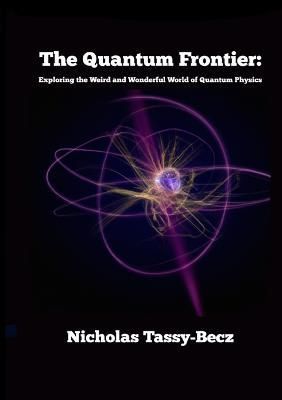 Quantum Frontier By Tassy-Becz 9781329198968 (Paperback)