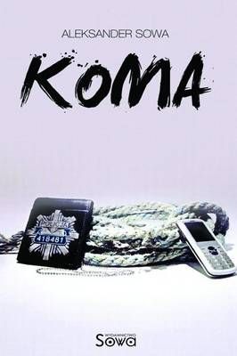Koma By Aleksander Sowa 9781329229204 (Paperback)