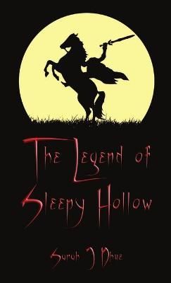 The Legend of Sleepy Hollow By Sarah J Dhue 9781329381889 (Paperback)