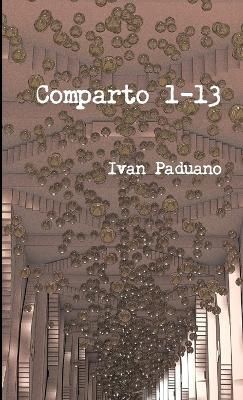 Comparto 1-13 By Paduano 9781329438859 (Paperback)