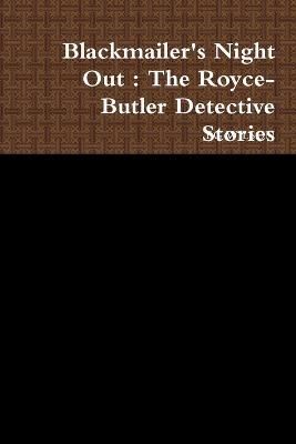 Blackmailer's Night Out By Wilson 9781329505568 (Paperback)