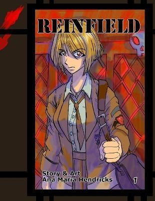 Reinfield By Ana Maria Hendricks 9781329551862 (Paperback)