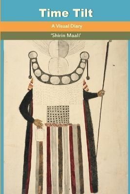 Time Tilt By Shirin Maali 9781329635517 (Paperback)