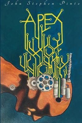 Apex By John Stephen Pinto 9781329637757 (Paperback)