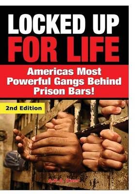 Locked Up for Life By A.K.A. Rizer 9781329641907 (Hardback)