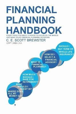 Financial Planning Handbook By Brewster, C.E. Scott 9781329655591