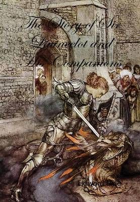 The Story of Sir Launcelot and His Companions By Howard Pyle