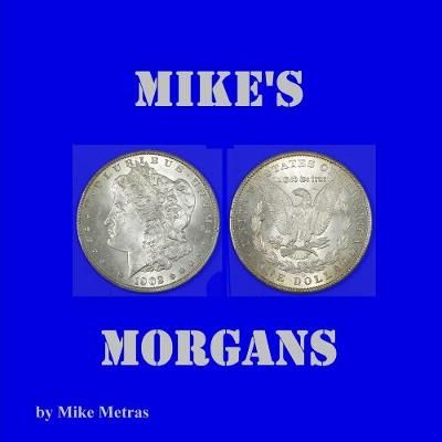 Mike's Morgans By Metras, Mike 9781329698154 (Paperback)