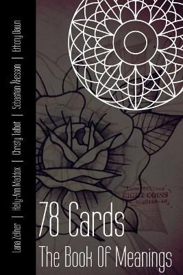 78 Cards - The Book of Meanings By Lana Zellner 9781329833326