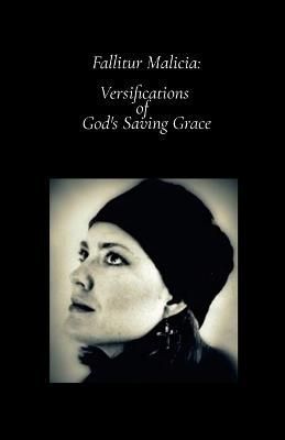 Fallitur Malicia By Valerie Stephens 9781329909786 (Paperback)